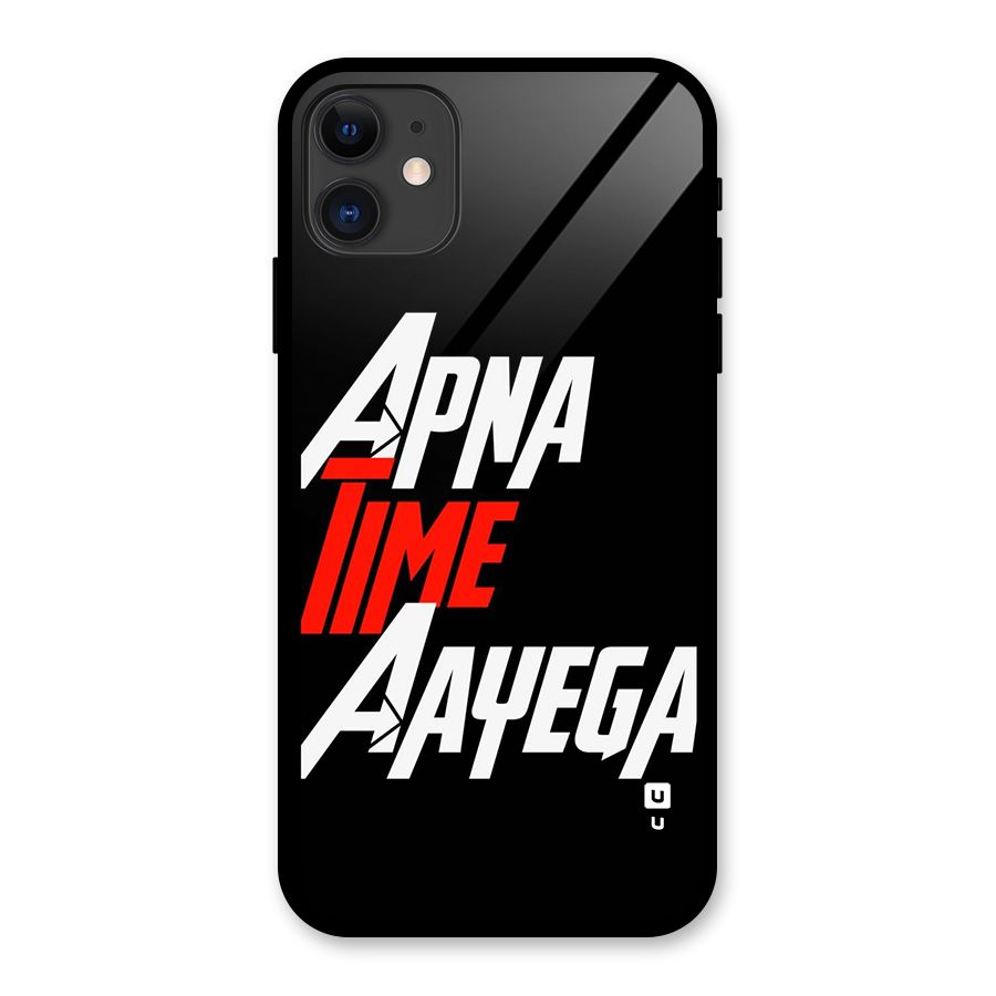 Time Aayega Glass Back Case for iPhone 11