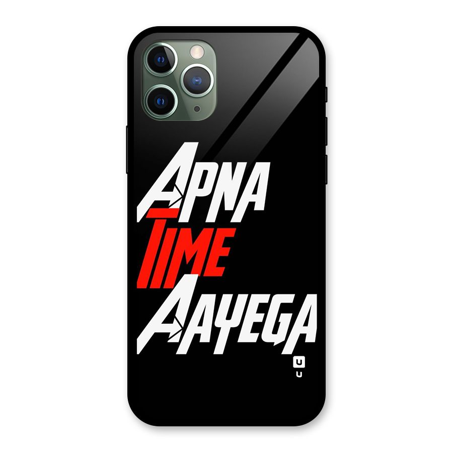Time Aayega Glass Back Case for iPhone 11 Pro