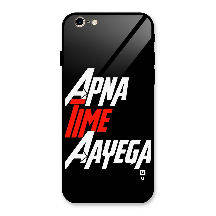 Time Aayega Glass Back Case for iPhone 6 6S