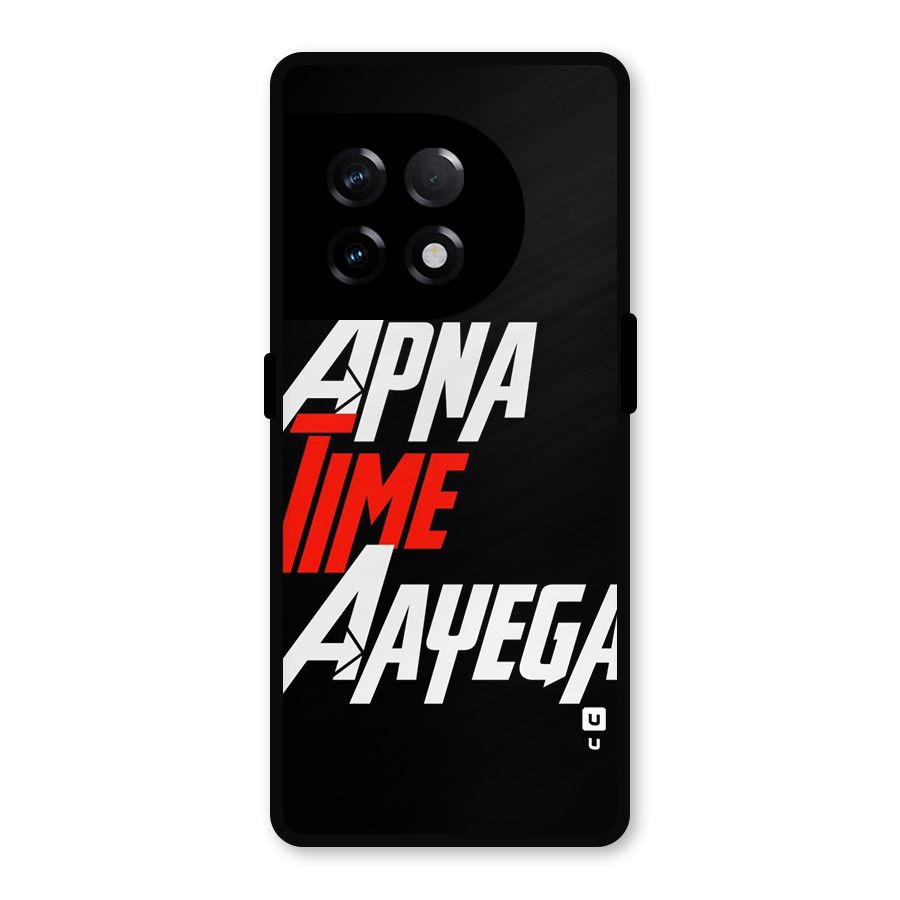 Time Aayega Metal Back Case for OnePlus 11R