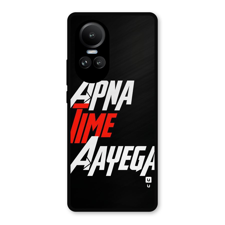 Time Aayega Metal Back Case for Oppo Reno10 Pro