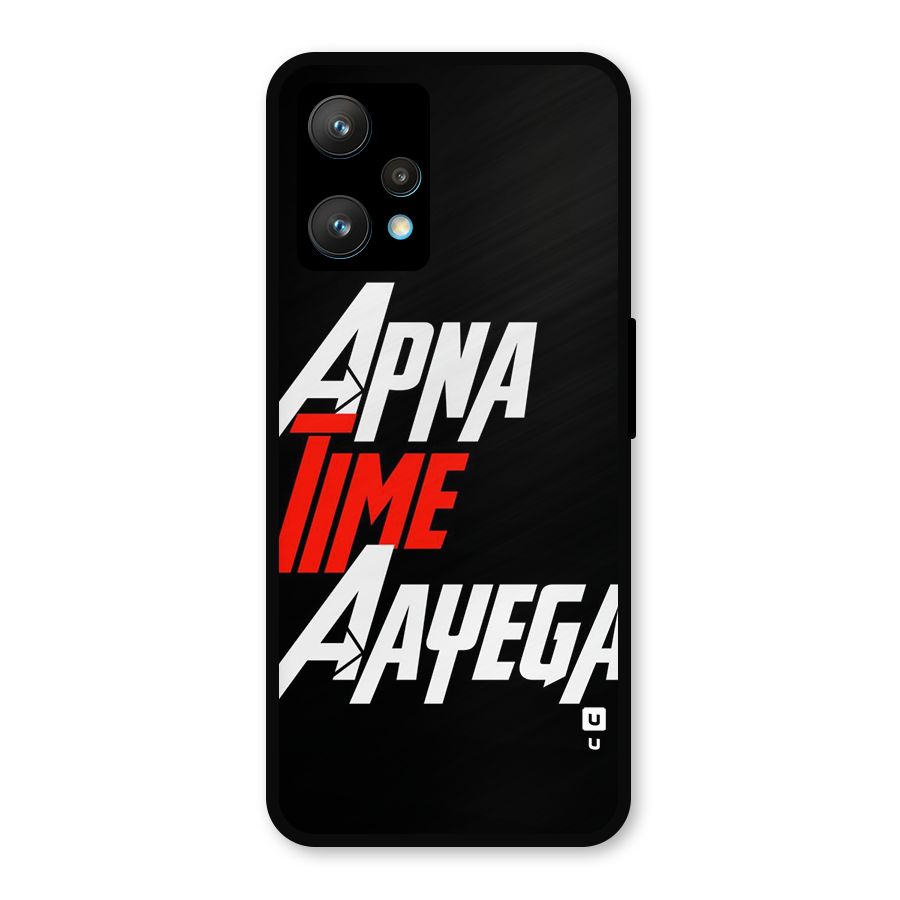 Time Aayega Metal Back Case for Realme 9 Pro Plus 5G