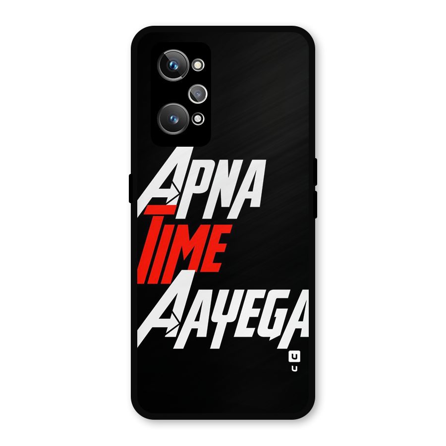 Time Aayega Metal Back Case for Realme GT Neo2