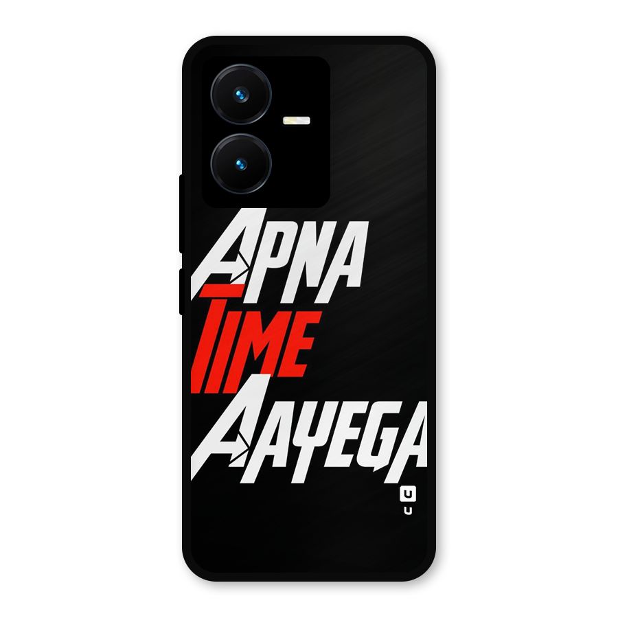 Time Aayega Metal Back Case for Vivo Y22