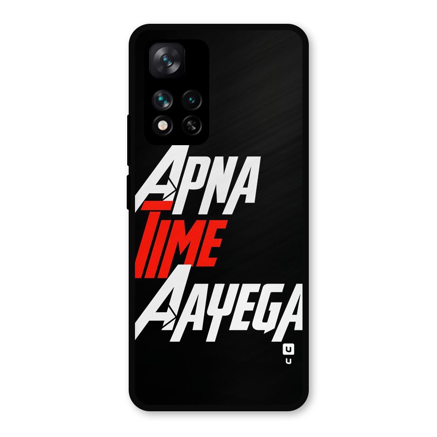 Time Aayega Metal Back Case for Xiaomi 11i 5G