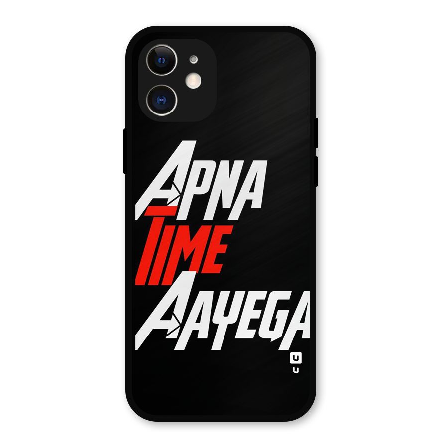 Time Aayega Metal Back Case for iPhone 12