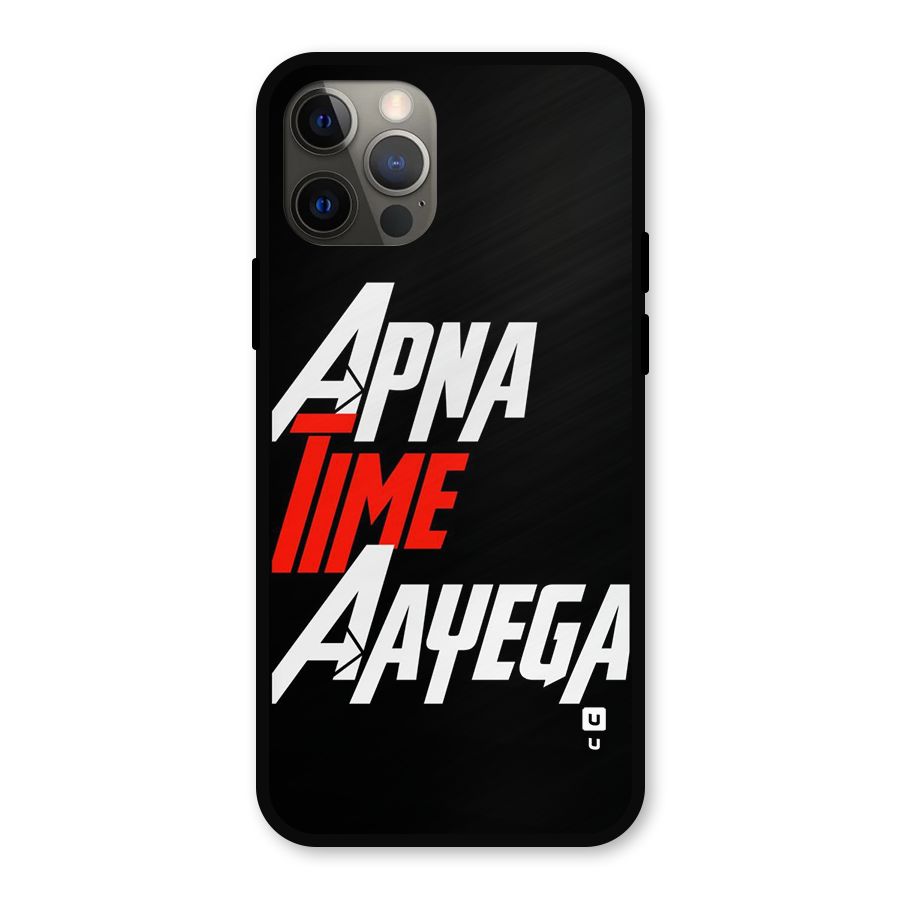 Time Aayega Metal Back Case for iPhone 12 Pro