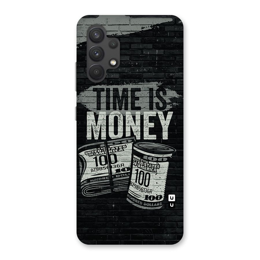 Time Is Money Back Case for Galaxy A32