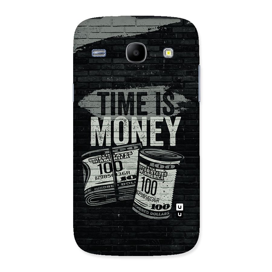 Time Is Money Back Case for Galaxy Core