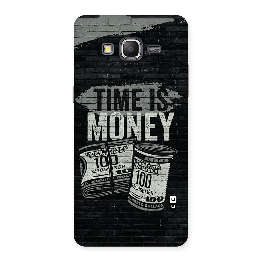 Time Is Money Back Case for Galaxy Grand Prime
