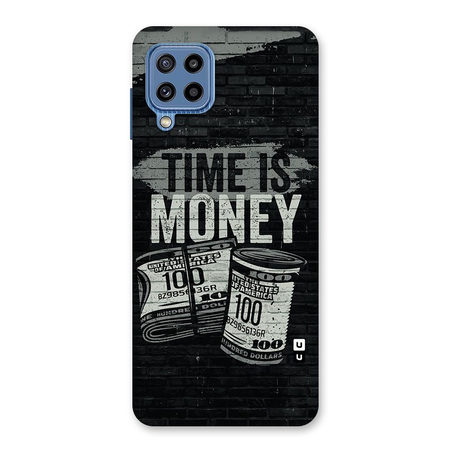 Time Is Money Back Case for Galaxy M32