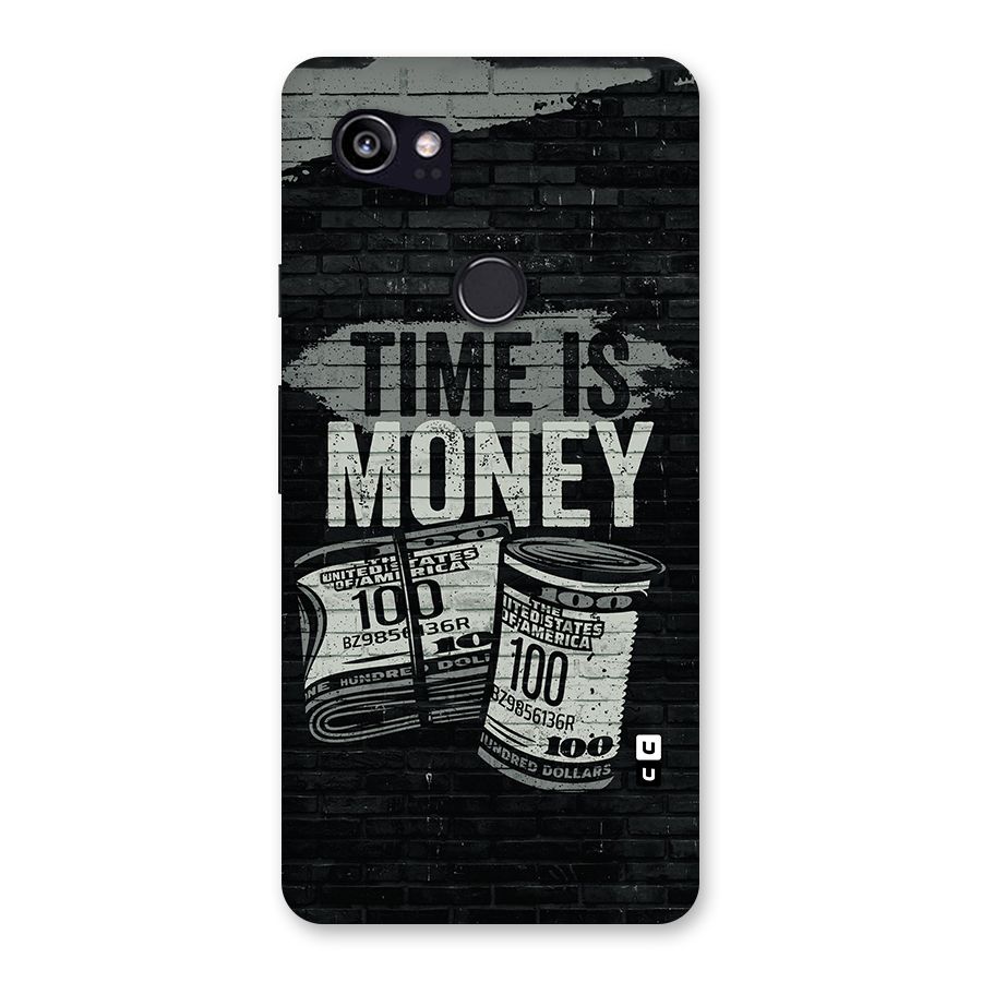 Time Is Money Back Case for Google Pixel 2 XL