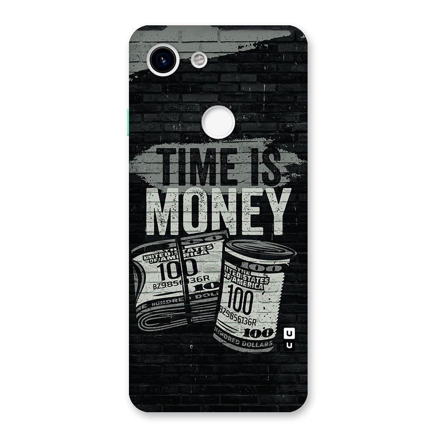 Time Is Money Back Case for Google Pixel 3