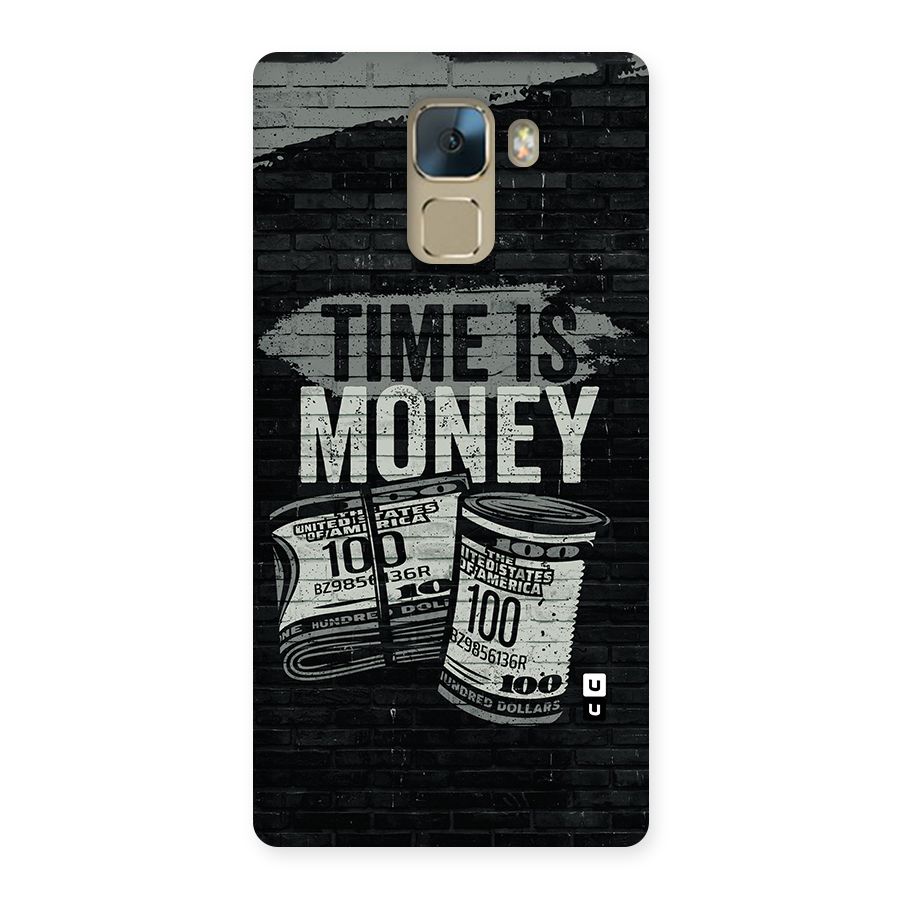 Time Is Money Back Case for Huawei Honor 7