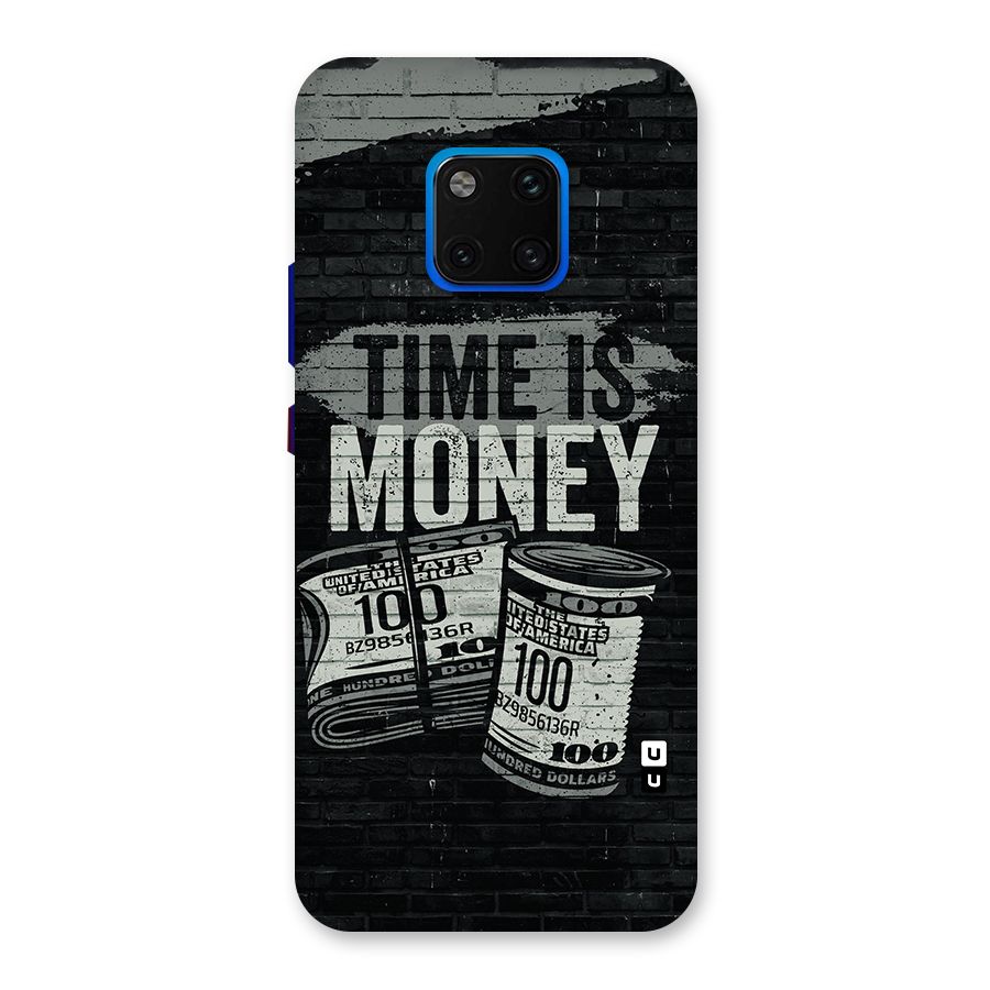 Time Is Money Back Case for Huawei Mate 20 Pro