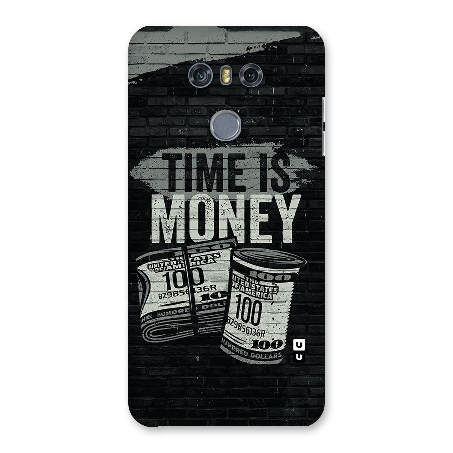 Time Is Money Back Case for LG G6