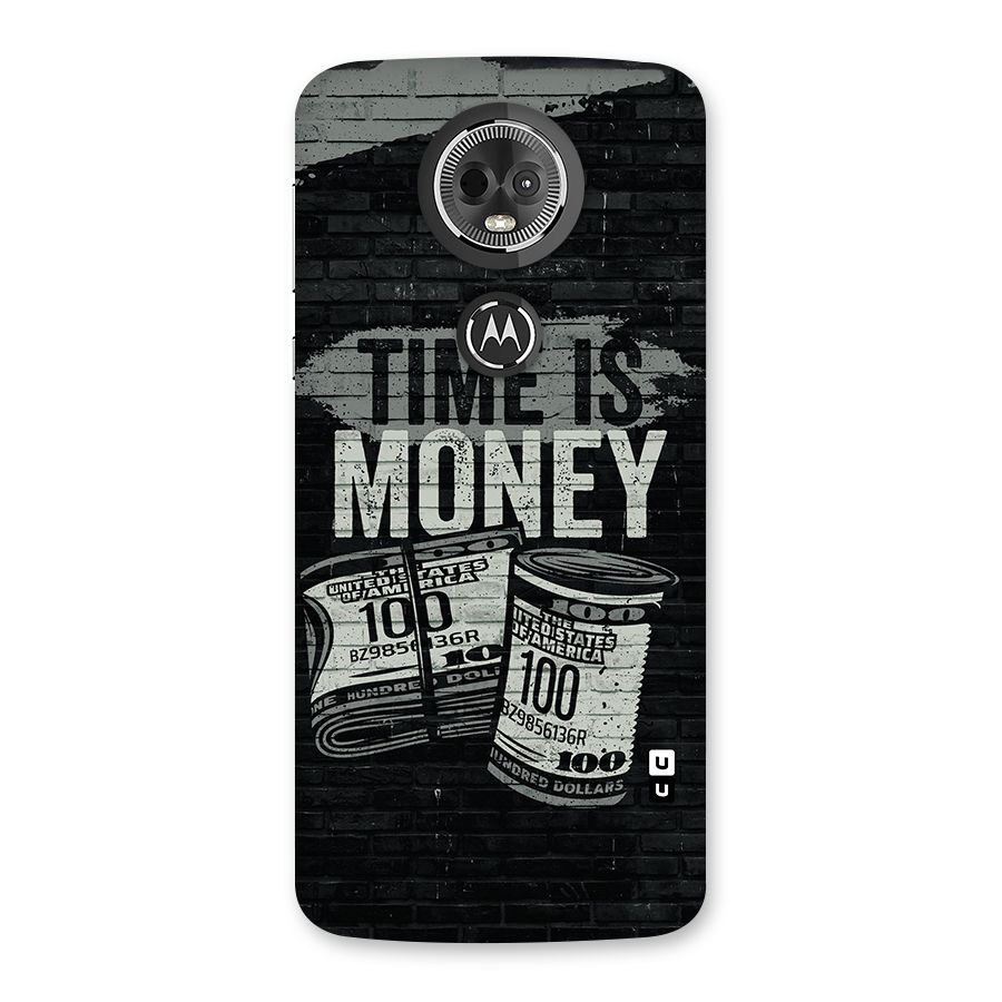 Time Is Money Back Case for Moto E5 Plus