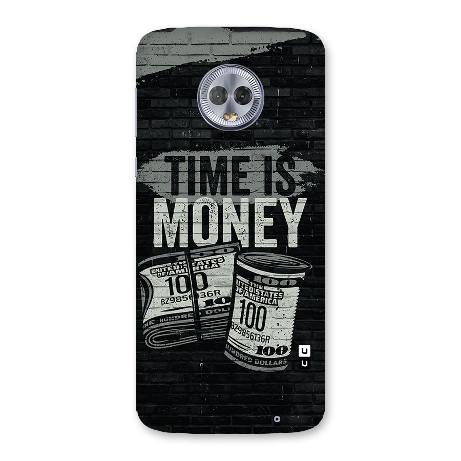 Time Is Money Back Case for Moto G6 Plus