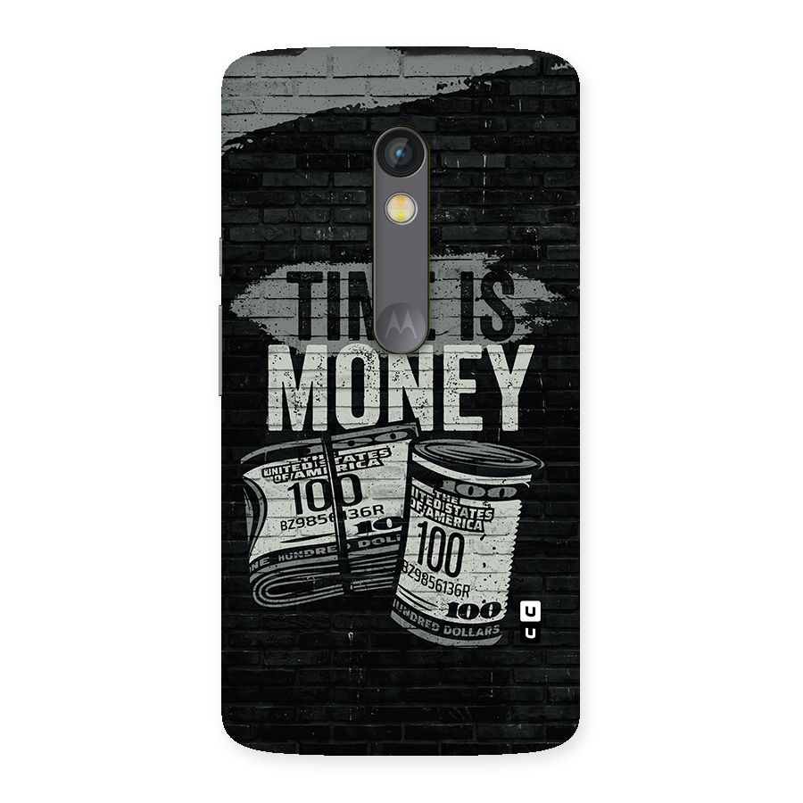 Time Is Money Back Case for Moto X Play