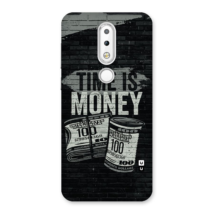 Time Is Money Back Case for Nokia 6.1 Plus