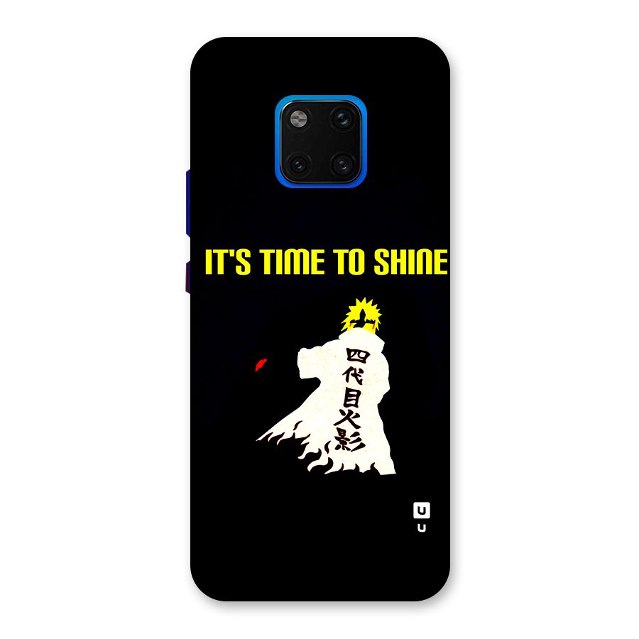 Time To Shine Back Case for Huawei Mate 20 Pro