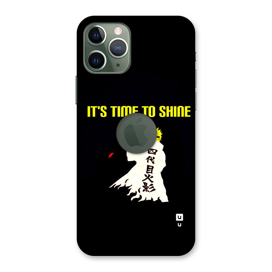 Time To Shine Back Case for iPhone 11 Pro Logo Cut