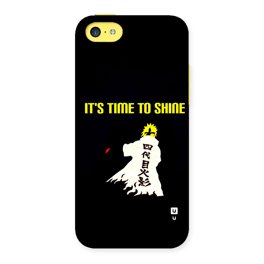 Time To Shine Back Case for iPhone 5C