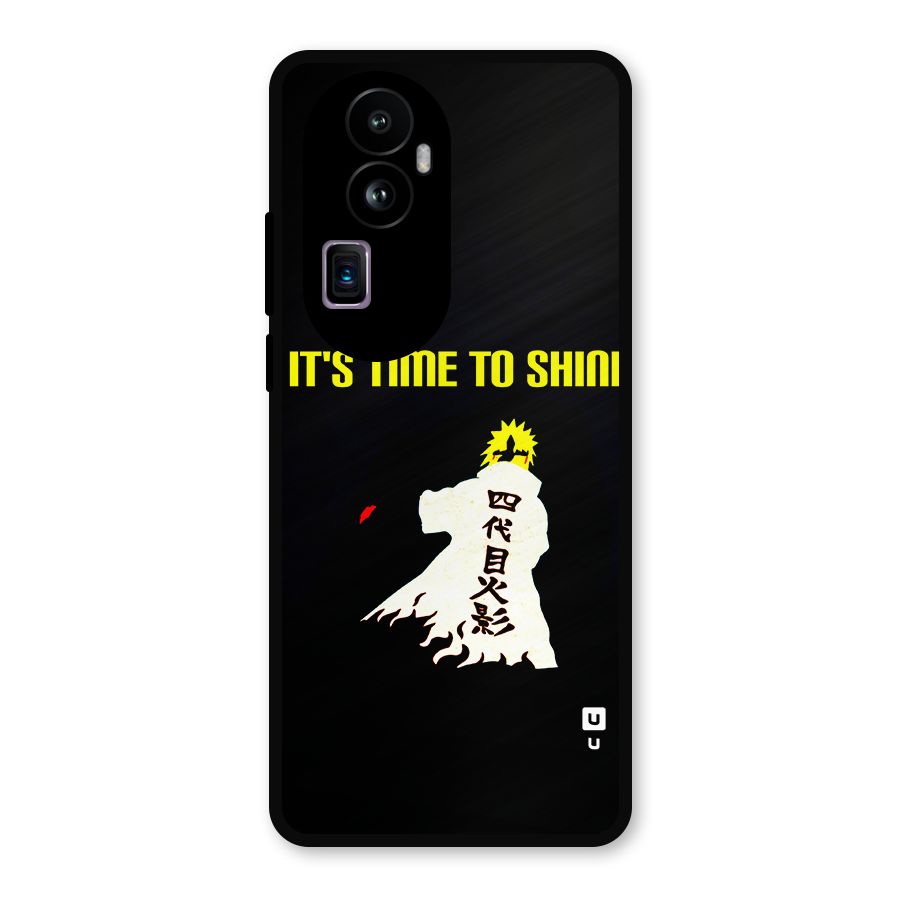 Time To Shine Metal Back Case for Oppo Reno10 Pro Plus