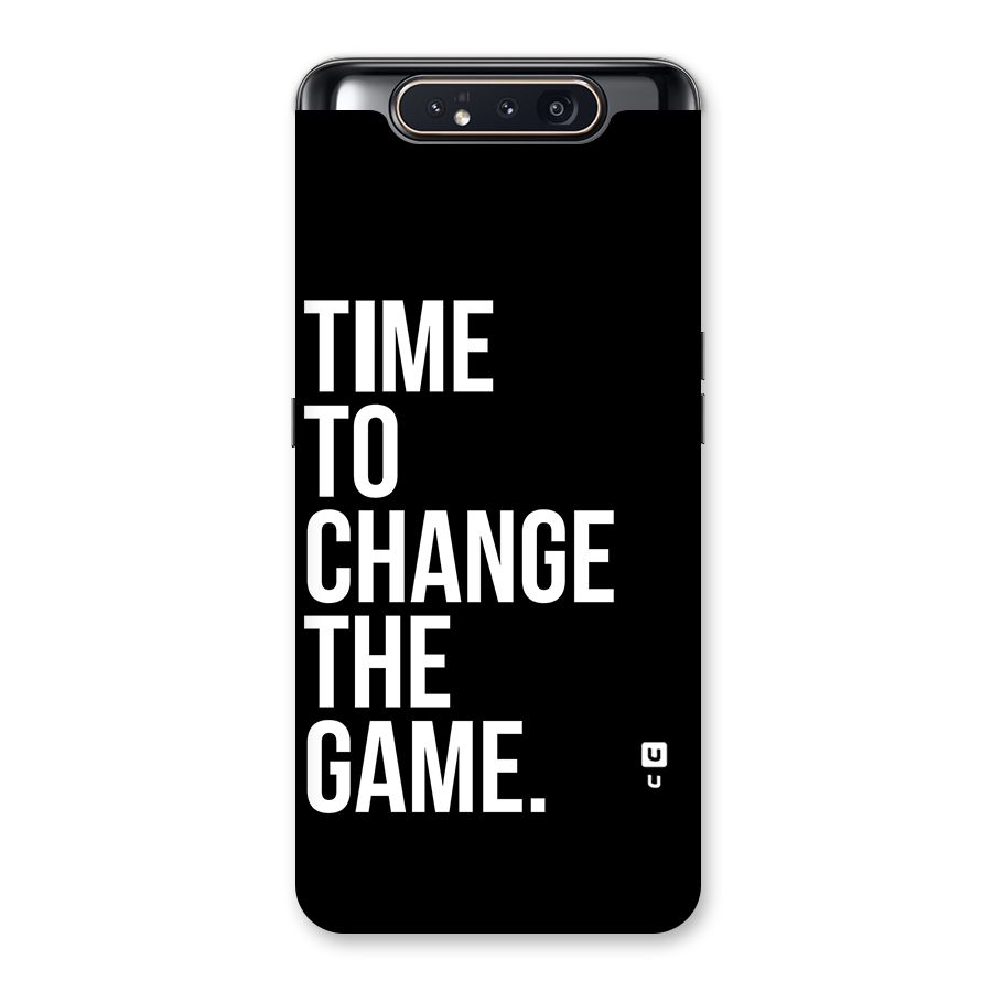 Time to Change the Game Back Case for Galaxy A80
