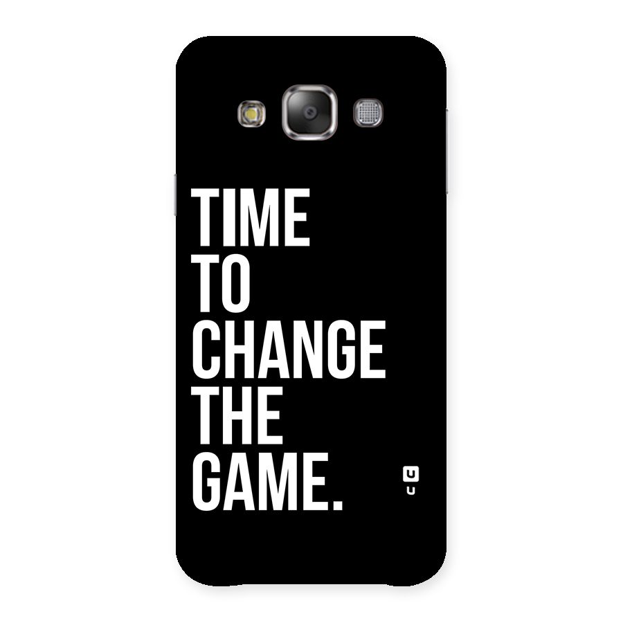Time to Change the Game Back Case for Galaxy E7