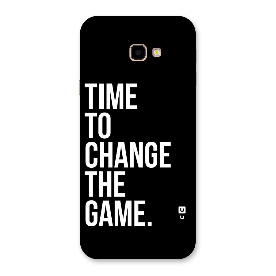 Time to Change the Game Back Case for Galaxy J4 Plus