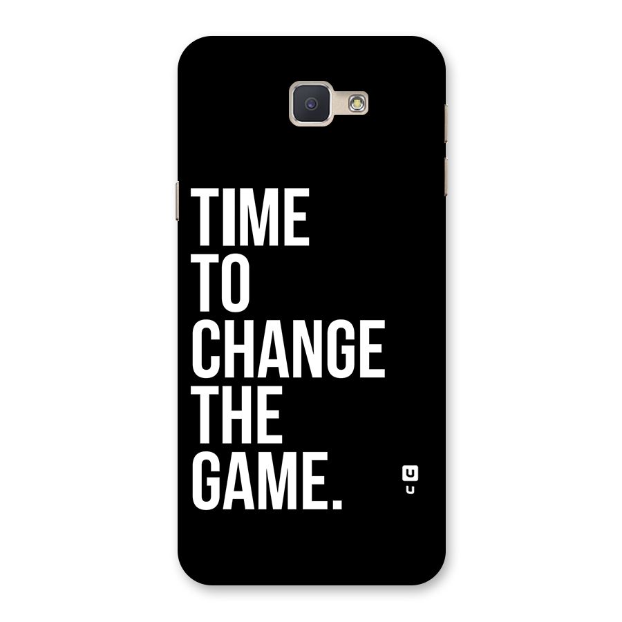 Time to Change the Game Back Case for Galaxy J5 Prime