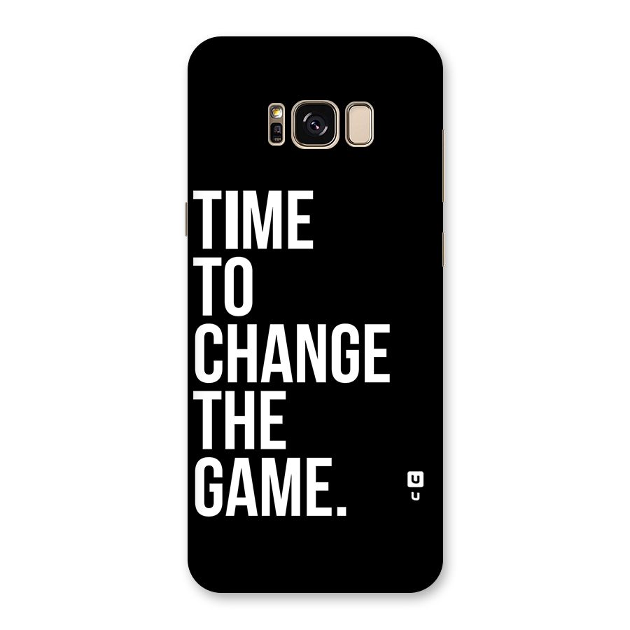 Time to Change the Game Back Case for Galaxy S8 Plus