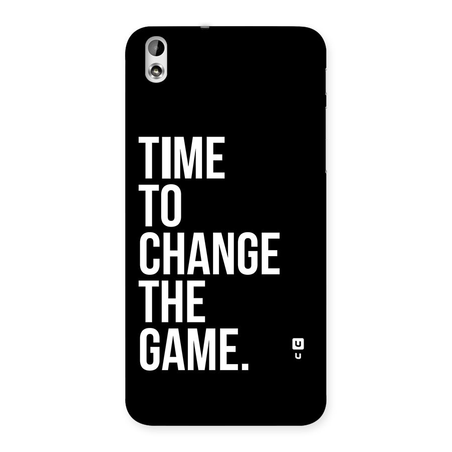 Time to Change the Game Back Case for HTC Desire 816g
