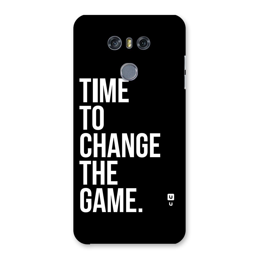 Time to Change the Game Back Case for LG G6