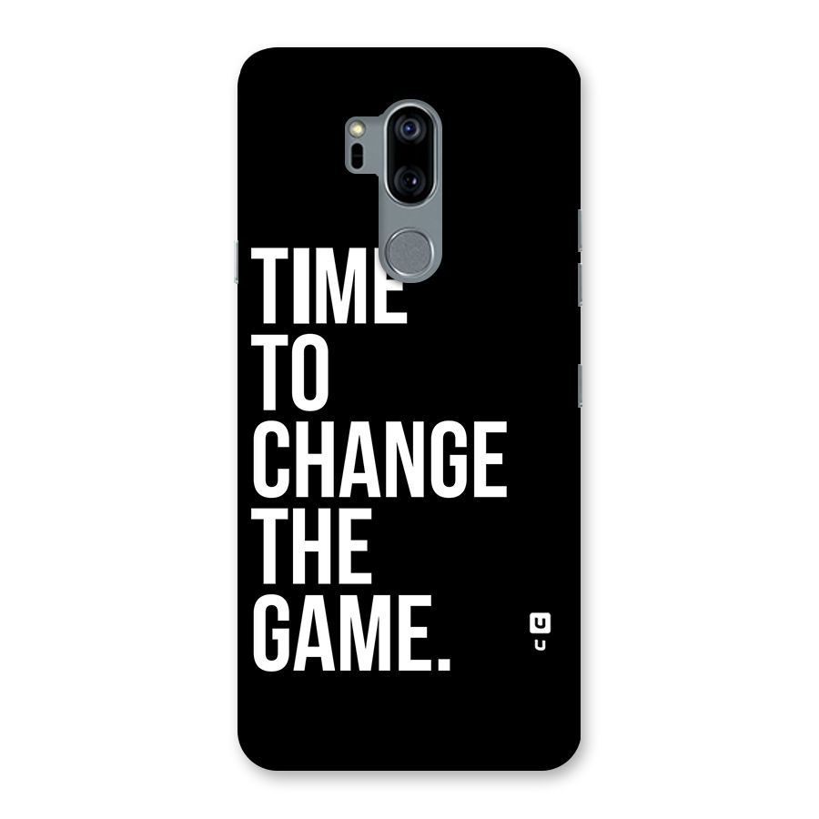 Time to Change the Game Back Case for LG G7