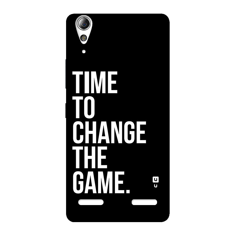Time to Change the Game Back Case for Lenovo A6000 Plus