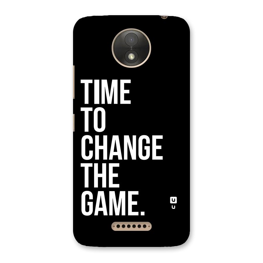 Time to Change the Game Back Case for Moto C Plus