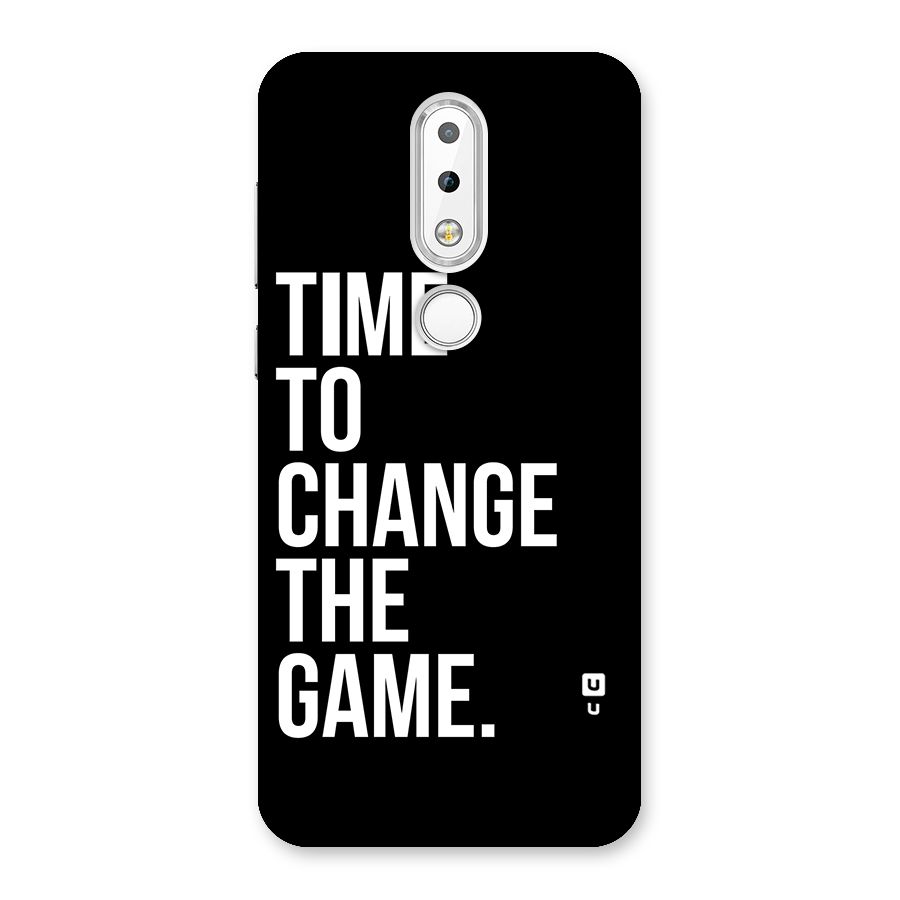 Time to Change the Game Back Case for Nokia 6.1 Plus