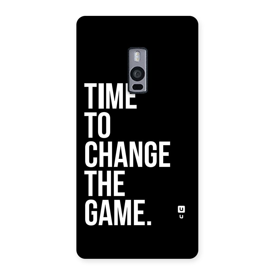 Time to Change the Game Back Case for OnePlus Two