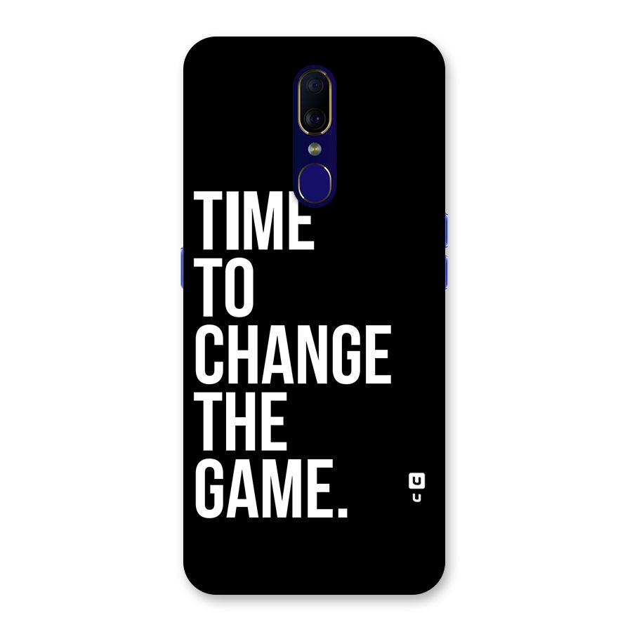 Time to Change the Game Back Case for Oppo F11