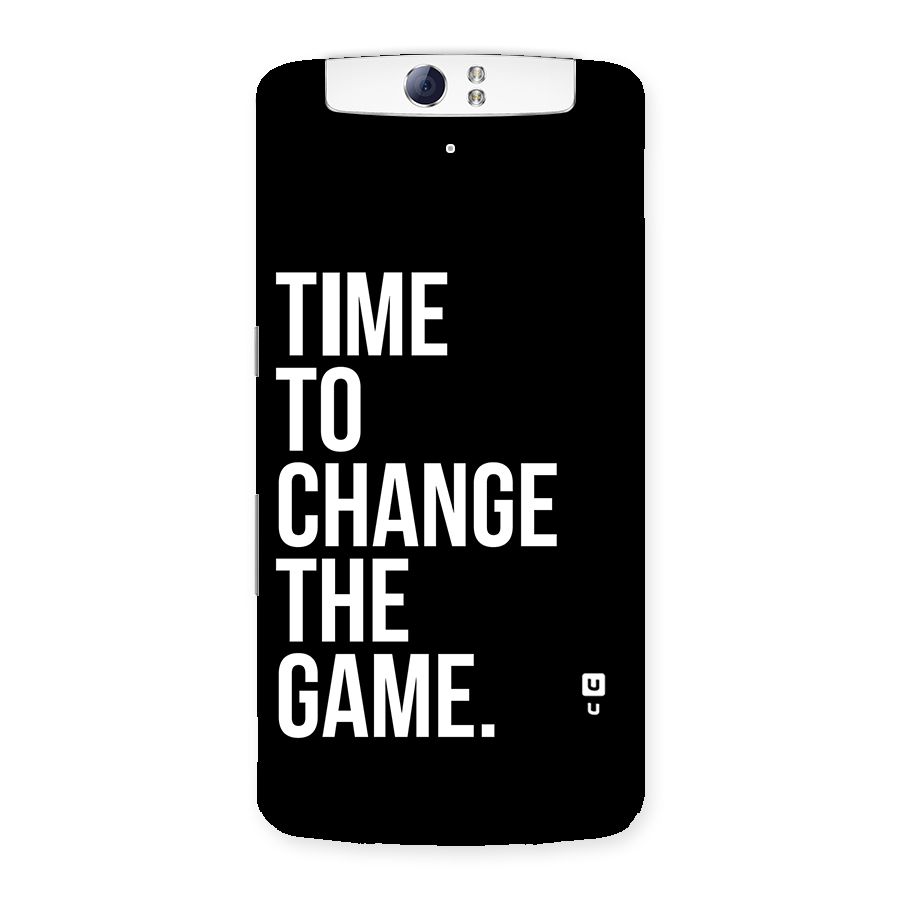 Time to Change the Game Back Case for Oppo N1