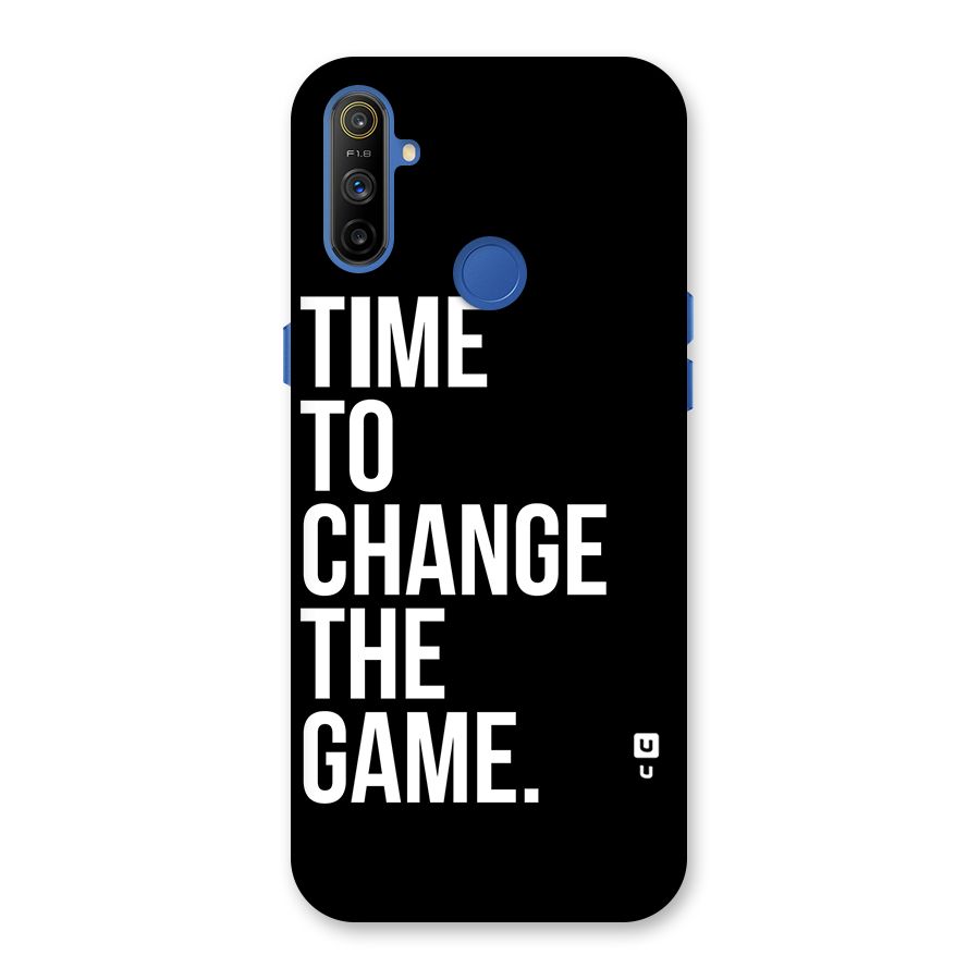 Time to Change the Game Back Case for Realme Narzo 10A