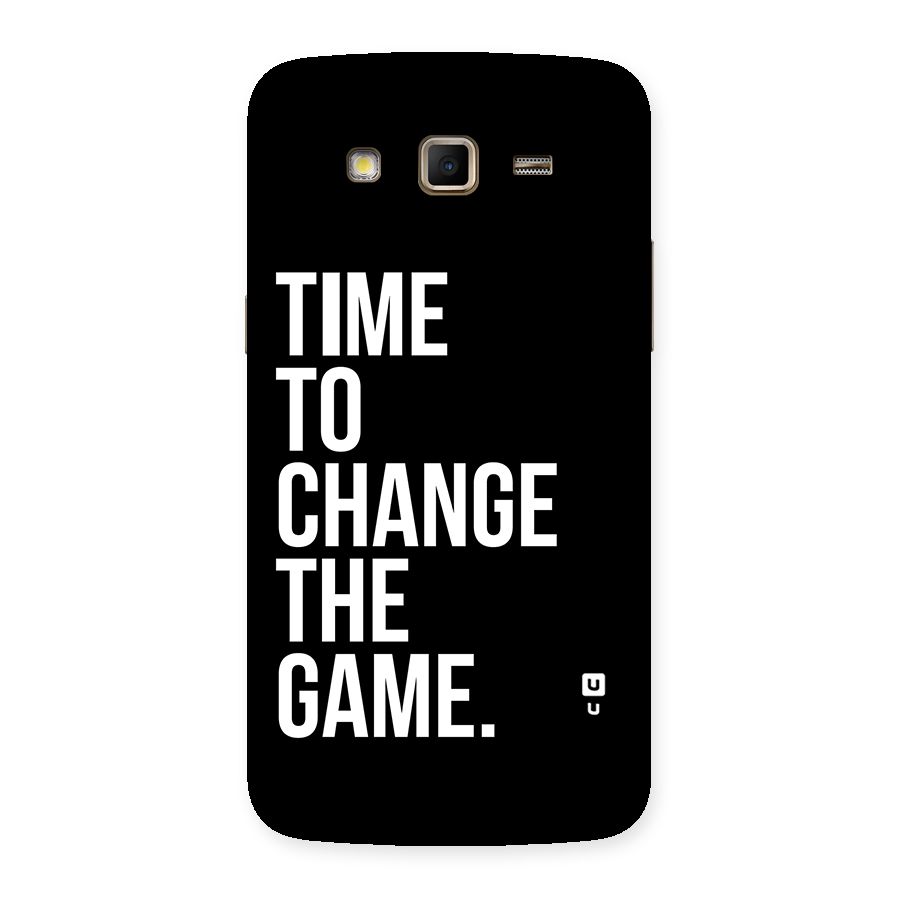 Time to Change the Game Back Case for Samsung Galaxy Grand 2