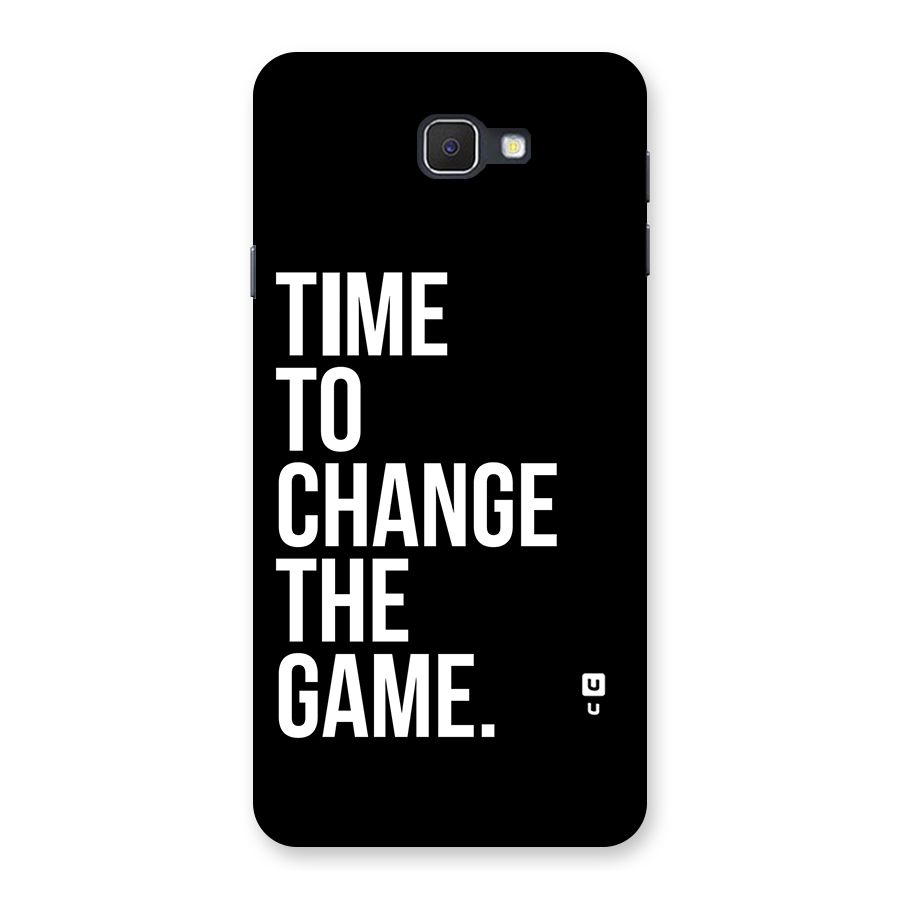 Time to Change the Game Back Case for Samsung Galaxy J7 Prime