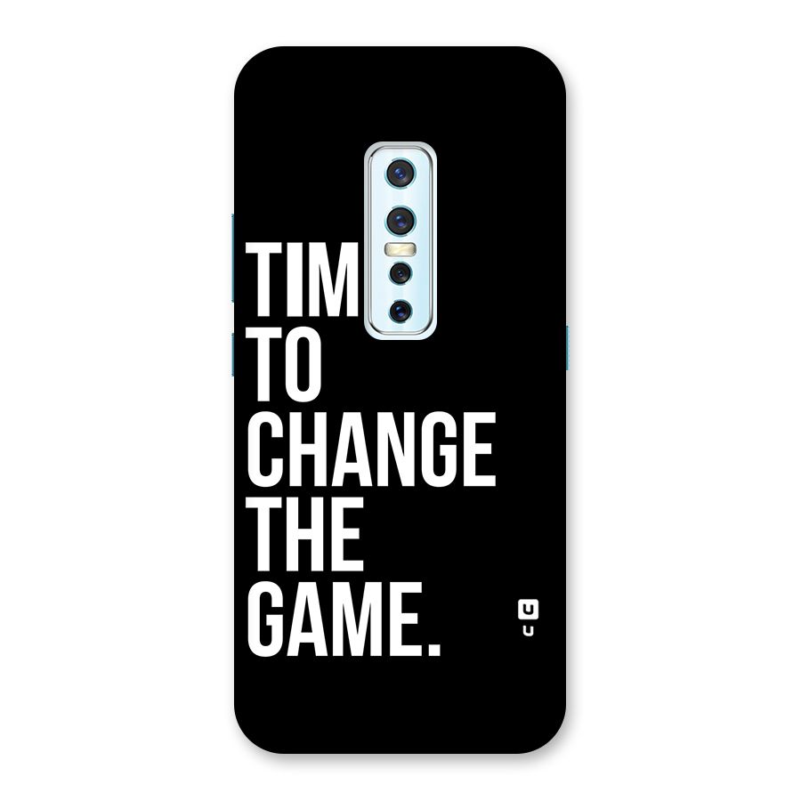 Time to Change the Game Back Case for Vivo V17 Pro