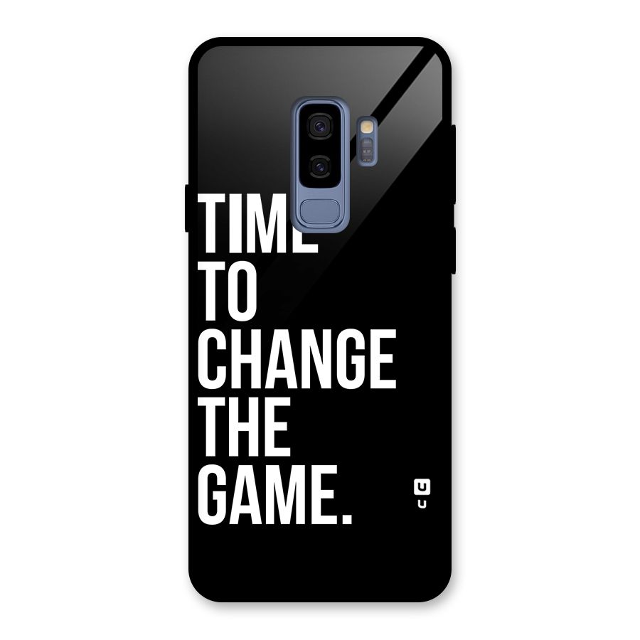 Time to Change the Game Glass Back Case for Galaxy S9 Plus
