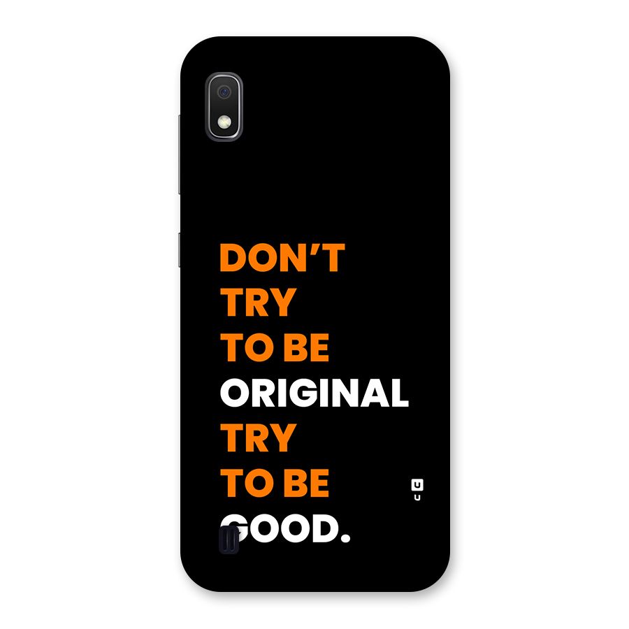 To Be Good Back Case for Galaxy A10