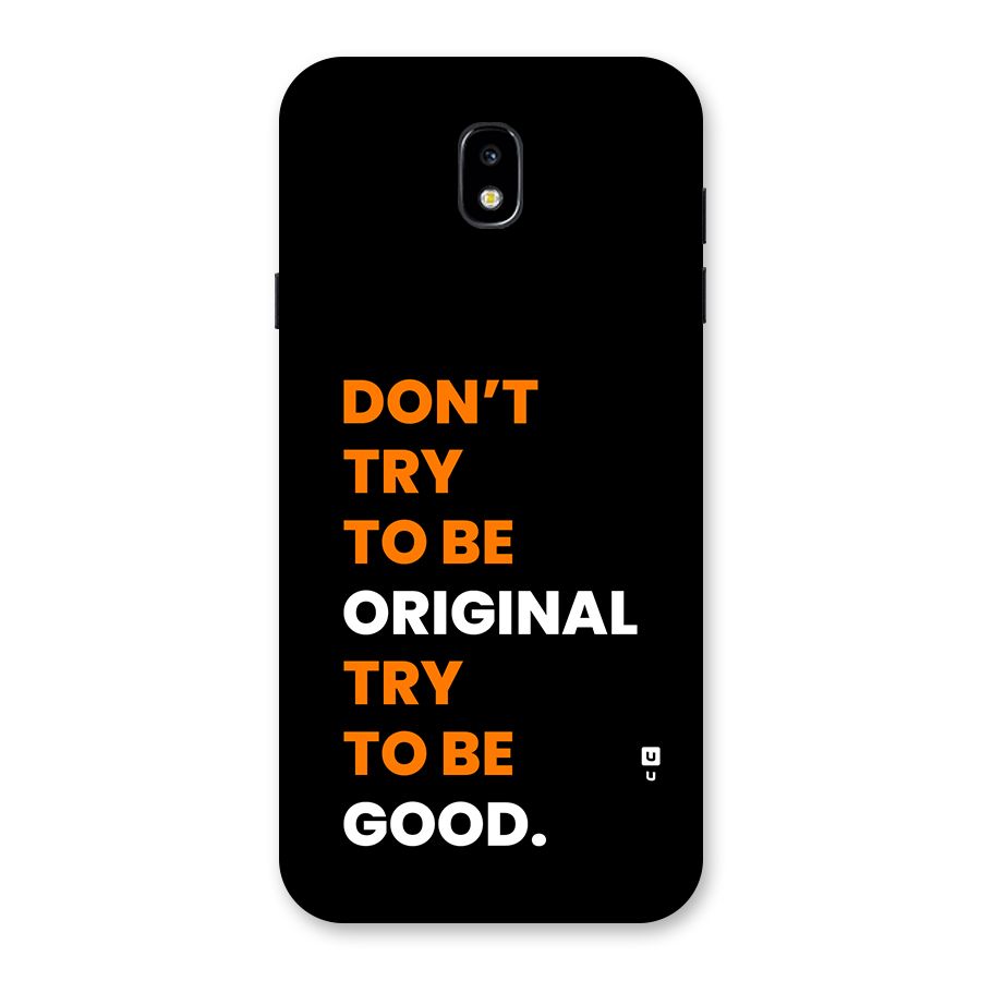 To Be Good Back Case for Galaxy J7 Pro