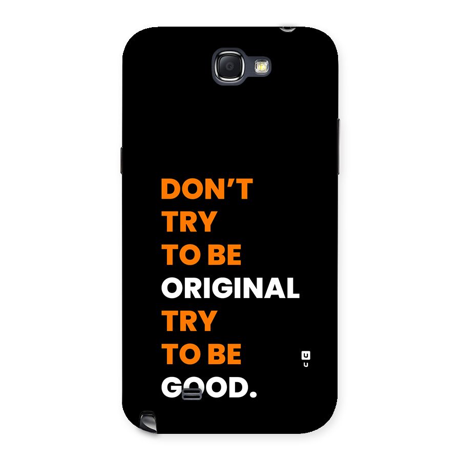 To Be Good Back Case for Galaxy Note 2